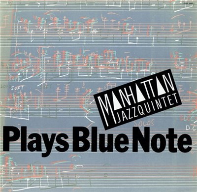 Manhattan Jazz Quintet - Plays Blue Note download mp3 flac