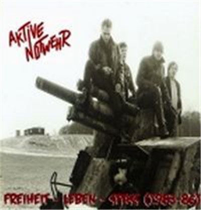 AKTIVE NOTWEHR - FREIHEIT-LEBEN-SPASS (1983-86) LP + ´7 download mp3 flac