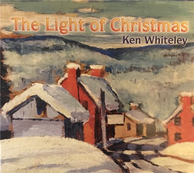 Ken Whiteley - The Light Of Christmas download mp3 flac
