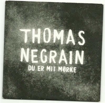 Thomas Negrain - Du Er Mit Mørke download mp3 flac