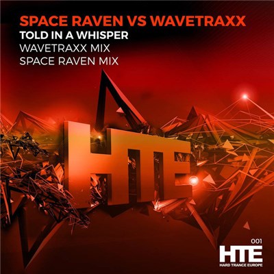 Space Raven Vs Wavetraxx - Told In A Whisper download mp3 flac