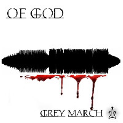 Of God - Grey March download mp3 flac
