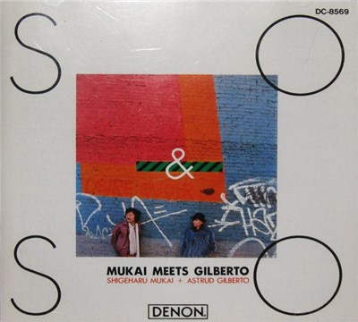 Shigeharu Mukai + Astrud Gilberto - So & So Mukai Meets Gilberto download mp3 flac