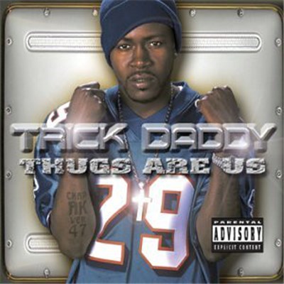 Trick Daddy - Thugs Are Us download mp3 flac