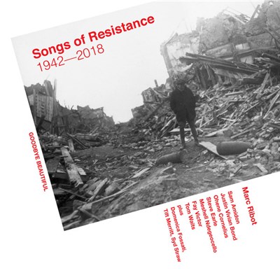 Marc Ribot - Songs Of Resistance 1942-2018 download mp3 flac