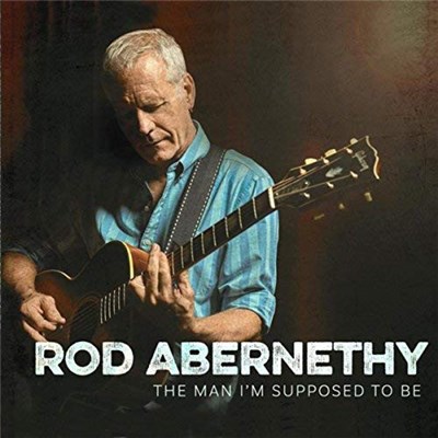 Rod Abernethy - The Man I'm Supposed To Be download mp3 flac
