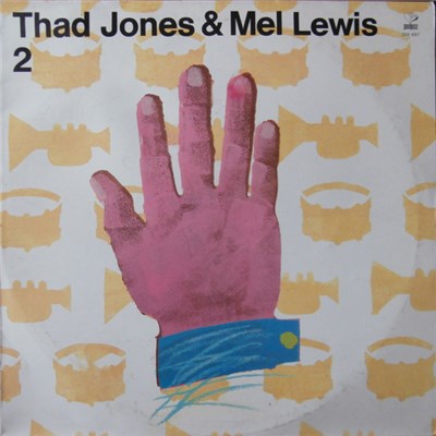 Thad Jones & Mel Lewis - Thad Jones & Mel Lewis 2 download mp3 flac