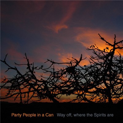 Party People In A Can - Way Off, Where The Spirits Are download mp3 flac