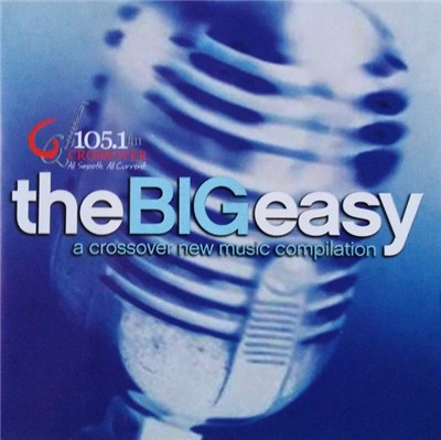 Various - 105.1 FM Crossover - The Big Easy: A Crossover New Music Compilation download mp3 flac