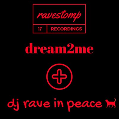 DJ Rave In Peace - Dream2me download mp3 flac