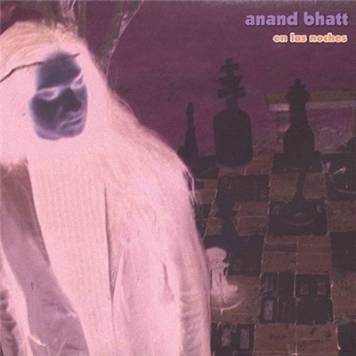 Anand Bhatt - En Las Noches download mp3 flac