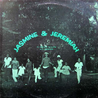 Fr. Richard Ho Lung And Friends - Jasmine & Jeremiah download mp3 flac
