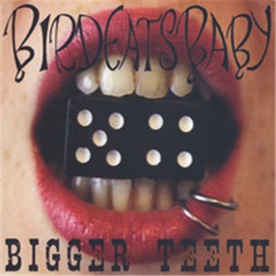 Birdeatsbaby - Bigger Teeth download mp3 flac