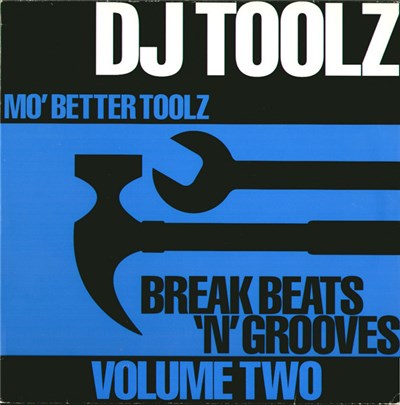 DJ Toolz - Break Beats 'N' Grooves Volume Two (Mo' Better Toolz) download mp3 flac