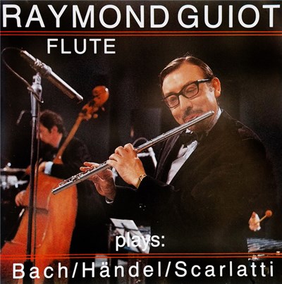 Raymond Guiot - Raymond Guiot Flute plays: Bach/Händel/Scarlatti download mp3 flac