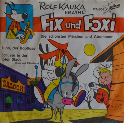 Rolf Kauka - Fix Und Foxi - Lupo, Der Kopflose / Schüsse In Der Toten Stadt (Tom Und Biberherz) download mp3 flac