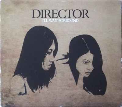 Director - I'll Wait For Sound download mp3 flac