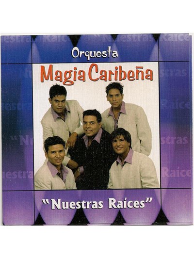 Orquesta Magia Caribeña - Nuestras Raices download mp3 flac
