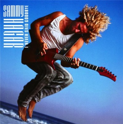 Sammy Hagar - I Never Said Goodbye download mp3 flac