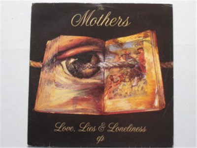 The Mothers - Love, Lies & Loneliness download mp3 flac