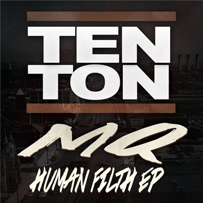 MQ - Human Filth EP download mp3 flac