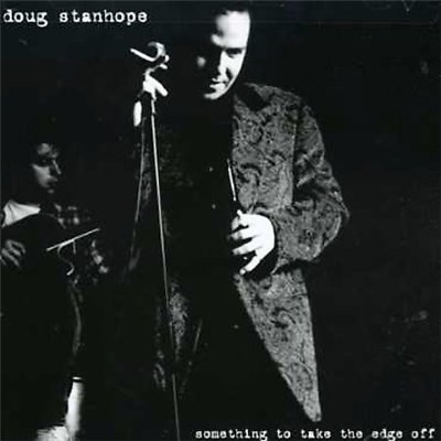 Doug Stanhope - Something To Take The Edge Off download mp3 flac