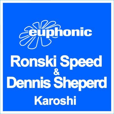Ronski Speed & Dennis Sheperd - Karoshi download mp3 flac