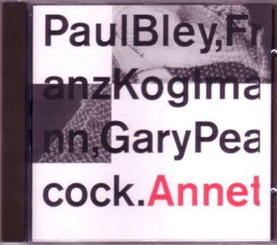 Paul Bley, Franz Koglmann, Gary Peacock - Annette download mp3 flac
