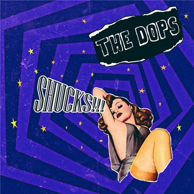 The Dops - Shucks! download mp3 flac