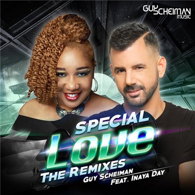 Guy Scheiman Feat. Inaya Day - Special Love (The Remixes) download mp3 flac