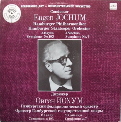 Eugen Jochum, Hamburger Philharmoniker / Hamburger Staatsoper Orchester - J.Haydn / J.Sibelius - Symphony No. 103 / Symphony No. 7 download mp3 flac
