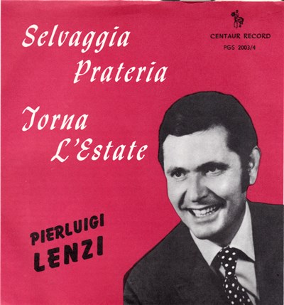Pierluigi Lenzi - Selvaggia Prateria / Torna L'Estate download mp3 flac