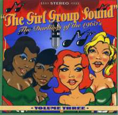Various - The Girl Group Sound Volume 3 download mp3 flac