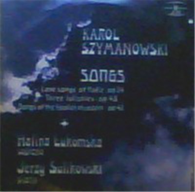 Karol Szymanowski - Halina Lukomska, Jerzy Sulikowski - Songs (Love Songs Of Hafiz · Op. 24 / Three Lullabies · Op. 48 / Songs Of The Foolish Muezzin · Op. 42) download mp3 flac