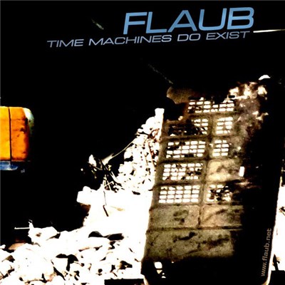 flaub - Time Machines Do Exist download mp3 flac
