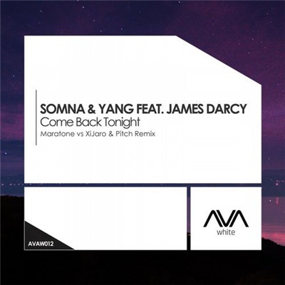 Somna & Yang Feat. James Darcy - Come Back Tonight (Maratone Vs XiJaro & Pitch Remix) download mp3 flac