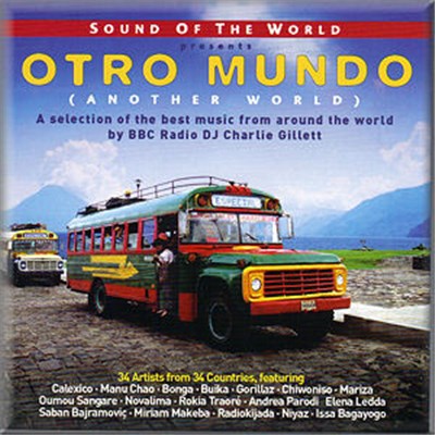 Various - Sound Of The World Presents Otro Mundo (Another World) download mp3 flac