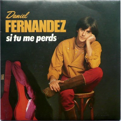 Daniel Fernández - Si Tu Me Perds / Et Je T'attends download mp3 flac
