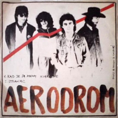 Aerodrom - Kad Je Sa Mnom Kvari Sve/ Stranac download mp3 flac