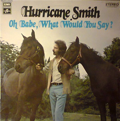 Hurricane Smith - Oh Babe, What Would You Say ? download mp3 flac