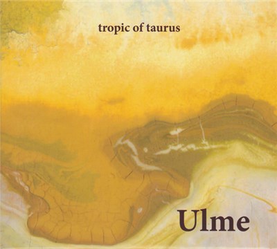 Ulme - Tropic Of Taurus download mp3 flac
