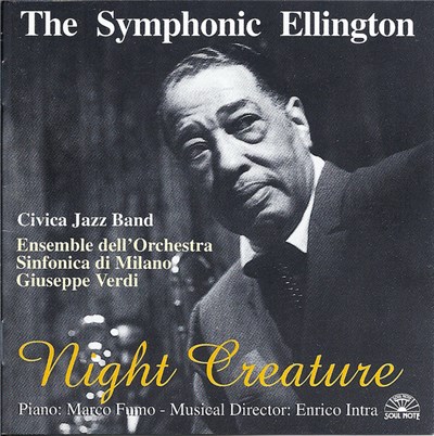 Civica Jazz Band, Ensemble Dell'Orchestra Sinfonica di Milano Giuseppe Verdi - The Symphonic Ellington - Night Creature download mp3 flac