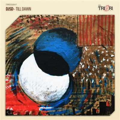 DJSD - Till Dawn download mp3 flac