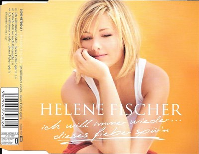 Helene Fischer - Ich Will Immer Wieder... Dieses Fieber Spür'n download mp3 flac