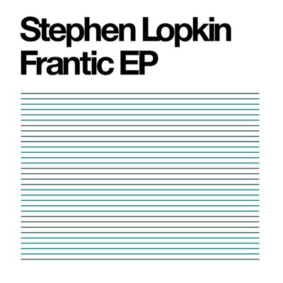 Stephen Lopkin - Frantic EP download mp3 flac