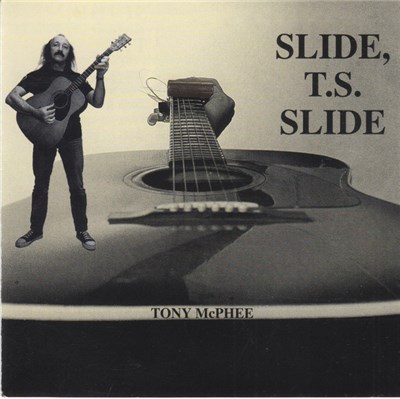 Tony McPhee - Slide, T.S. Slide download mp3 flac