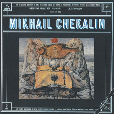 Mikhail Chekalin - Meditative Music For Prepared «Electricorgan» II download mp3 flac