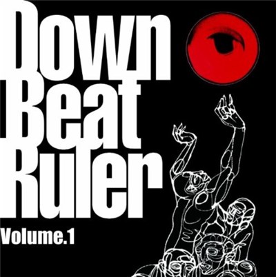 Various - Down Beat Ruler Volume 1 download mp3 flac