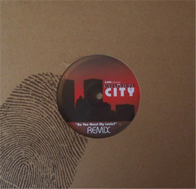 Mysterious City - Do You Need My Lovin' (Remix) download mp3 flac