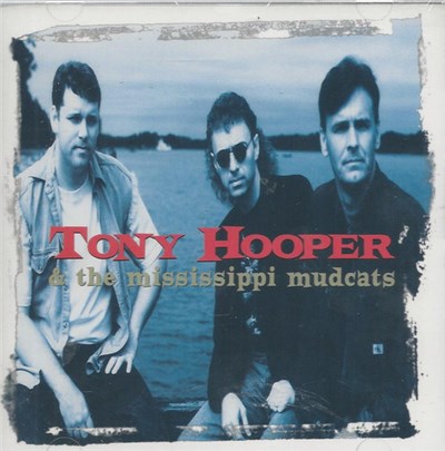 Tony Hooper & The Mississippi Mudcats - Tony Hooper & The Mississippi Mudcats download mp3 flac